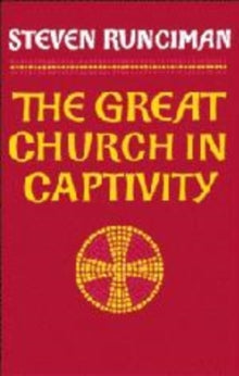 The Great Church in Captivity