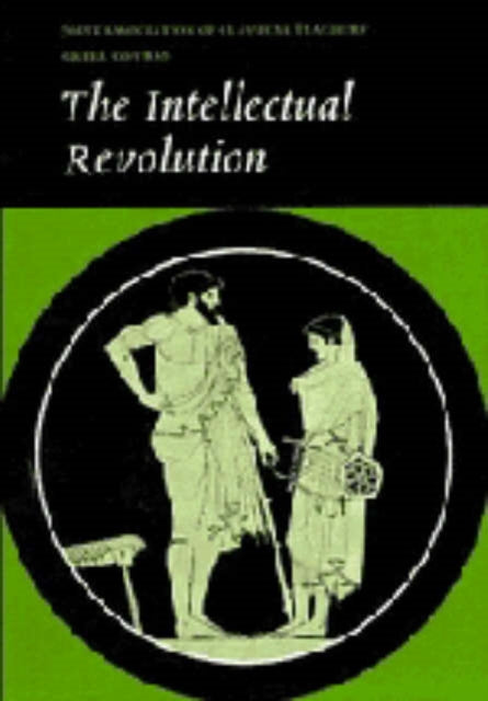 Reading Greek: The Intellectual Revolution: Selections from Euripides, Thucydides and Plato