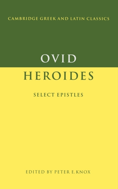 Ovid: Heroides: Select Epistles