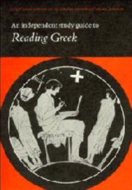 An Independent Study Guide to Reading Greek