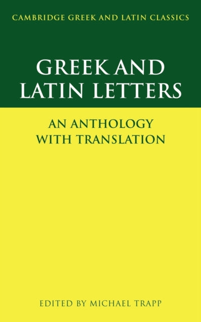 Greek and Latin Letters: An Anthology with Translation