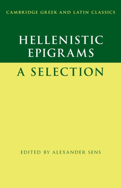 Hellenistic Epigrams: A Selection