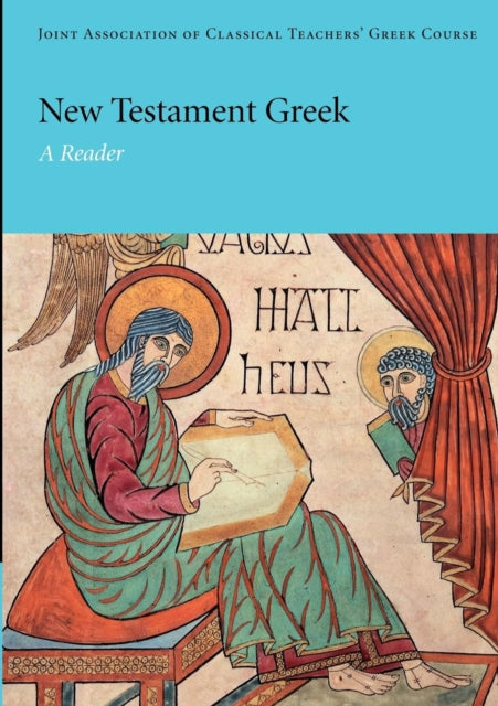 New Testament Greek : A Reader