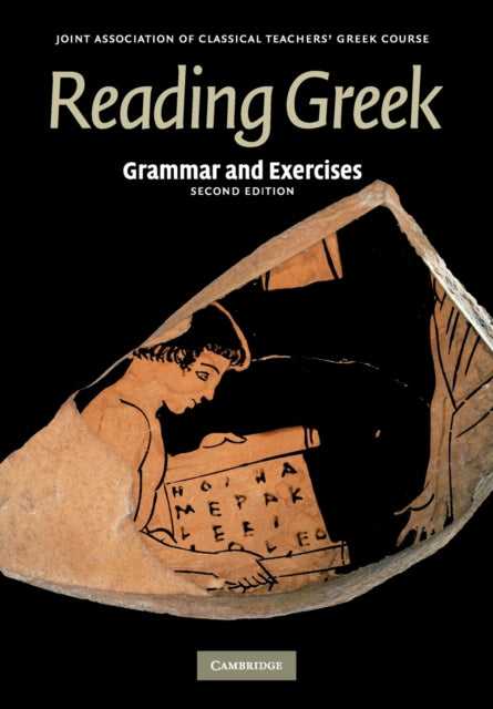 Reading Greek: Grammar and Exercises