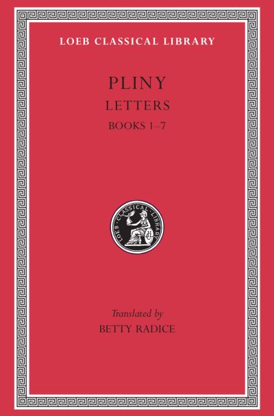 The Loeb Classical Library: Letters, Volume I: Books 1–7