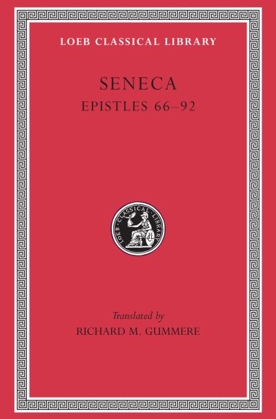 The Loeb Classical Library: Epistles, Volume II : Epistles 66–92