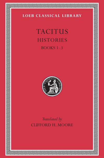 The Loeb Classical Library: Histories : Books 1–3