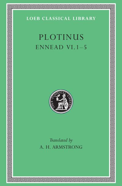 The Loeb Classical Library: Ennead VI.1–5