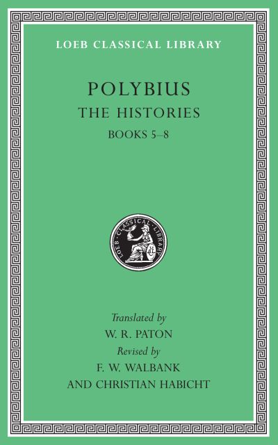 The Loeb Classical Library: The Histories, Volume III : Books 5–8