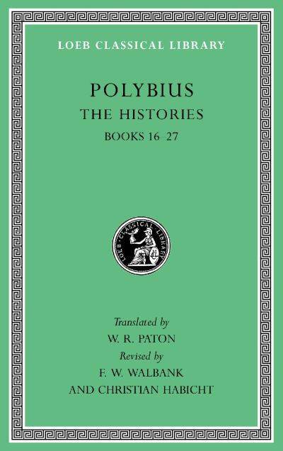 The Loeb Classical Library: The Histories, Volume V: Books 16-27