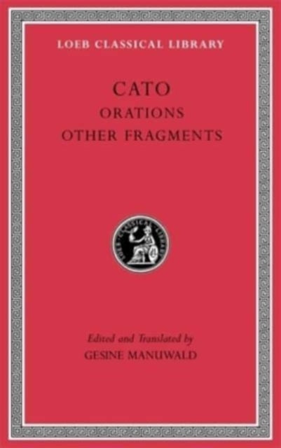 The Loeb Classical Library: Orations. Other Fragments