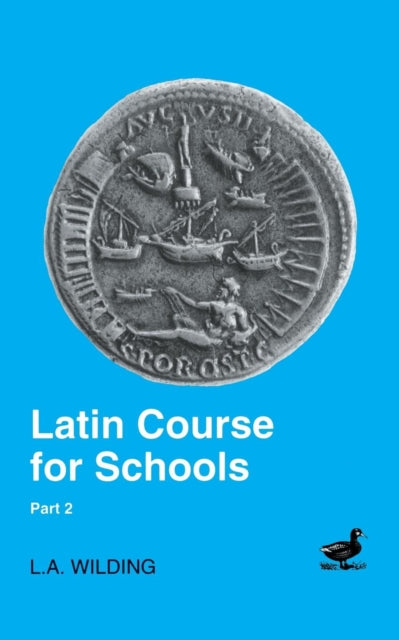 Latin Course for Schools Part 2