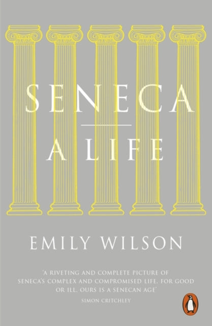 Seneca : A Life