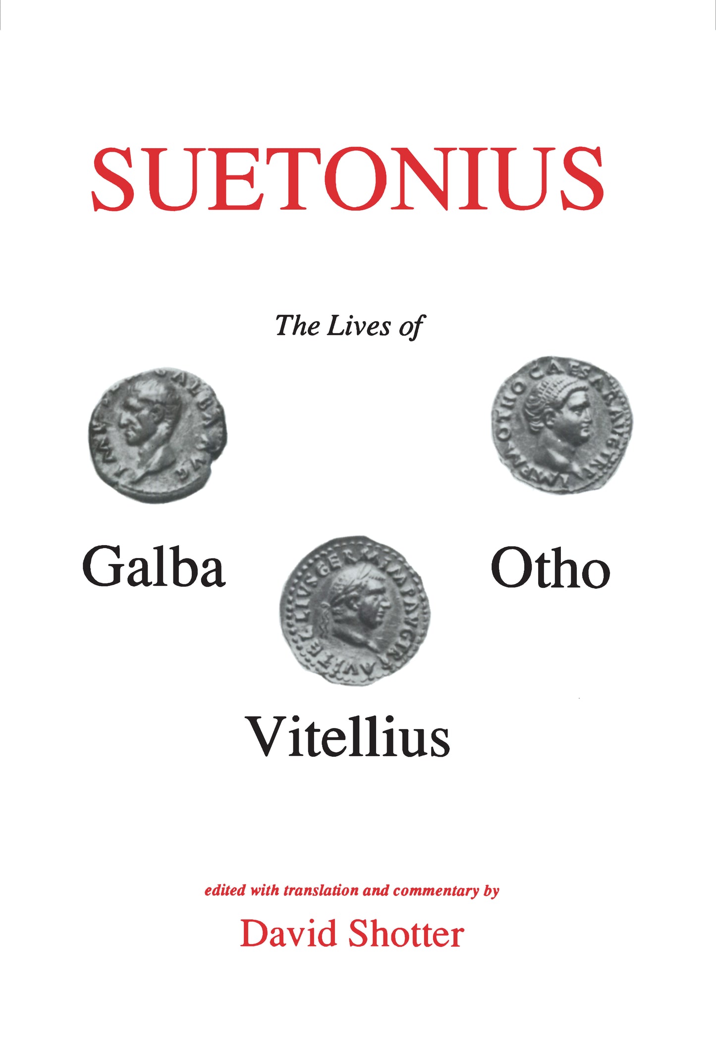 Suetonius: Lives of Galba, Otho and Vitellius