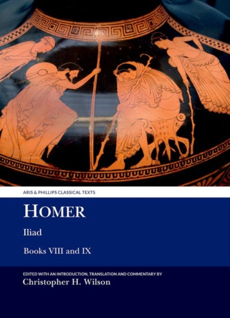 Homer: Iliad VIII and IX