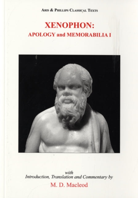 Xenophon: Apology and Memorabilia I