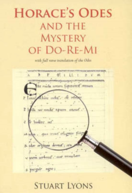 Horace's Odes and the Mystery of Do-Re-Mi