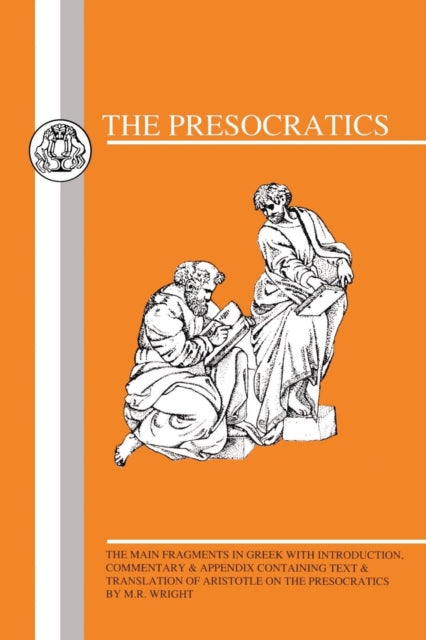 Presocratics: Selection of the Main Fragments