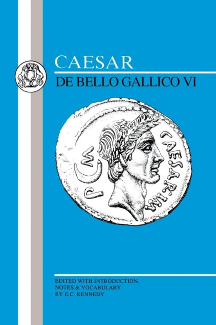 Caesar: Gallic War VI