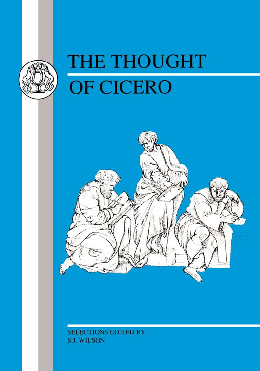 Thought of Cicero: Philosophical Selections
