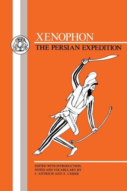 Xenophon: The Persian Expedition : Anabasis
