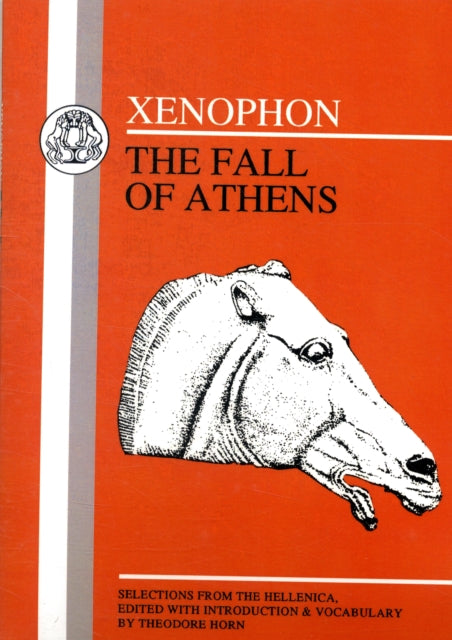Fall of Athens: Selections from "Hellenika", I and II