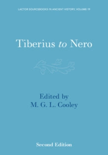 Lactor 19:  Tiberius to Nero -  LACTOR Sourcebooks in Ancient History