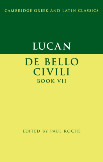 Lucan: De Bello Civili Book VII