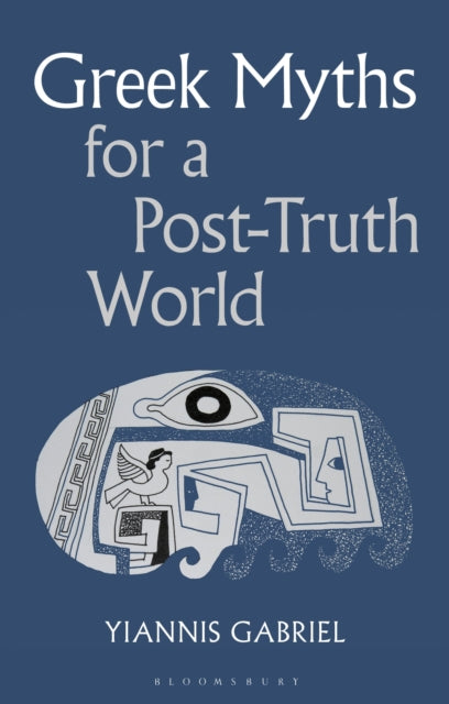 Greek Myths for a Post Truth World