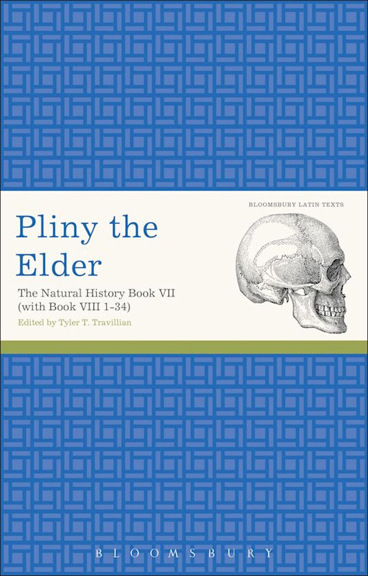 Pliny the Elder: The Natural History - Book VII