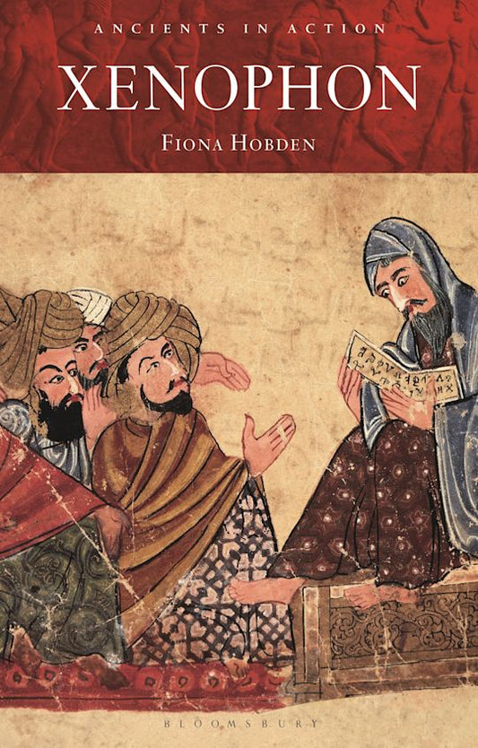 Xenophon: Ancients in Action