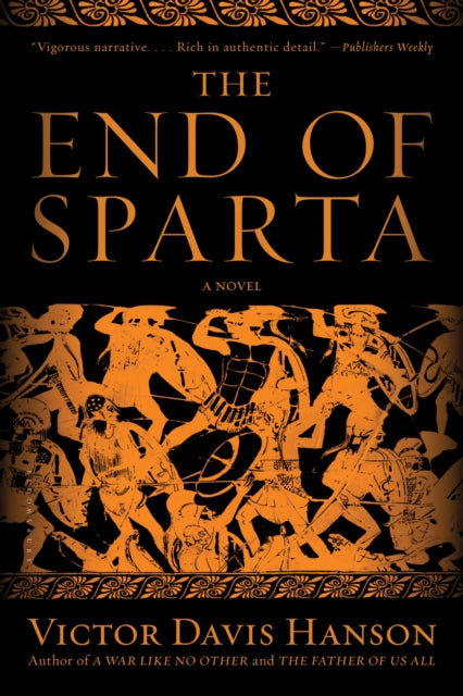 The End of Sparta - Victor Davis Hanson