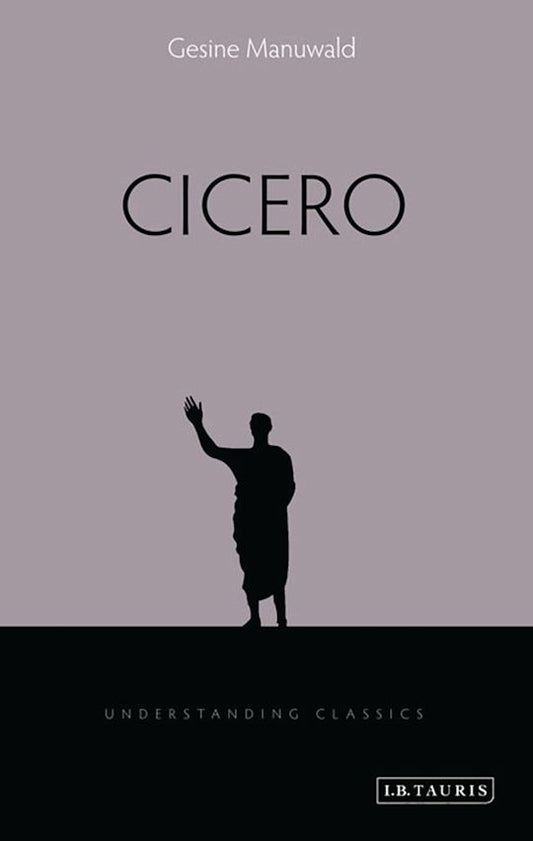 Cicero: Understanding Classics