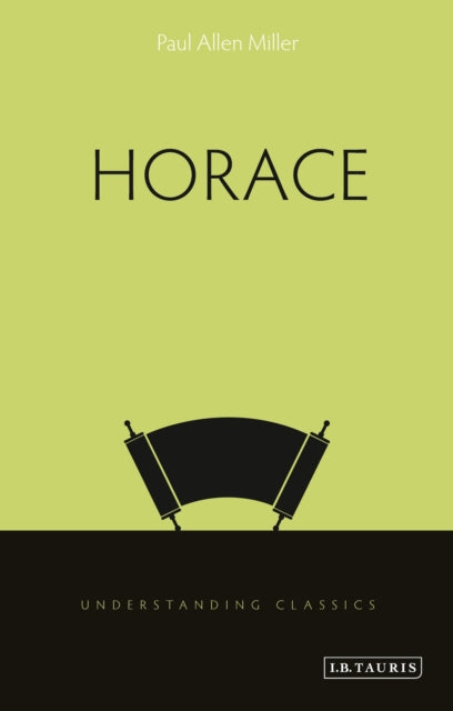 Horace: Understanding Classics