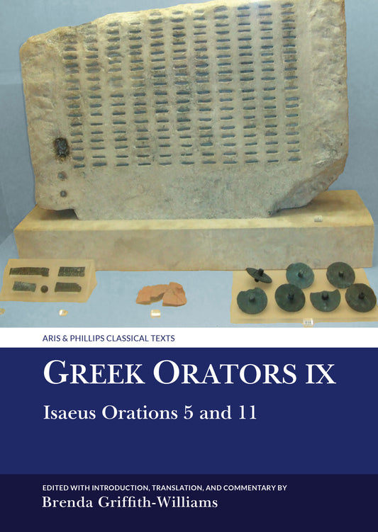 Greek Orators IX: Isaeus Orations - 5 and 11