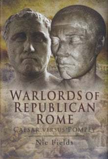 Warlords of Republican Rome