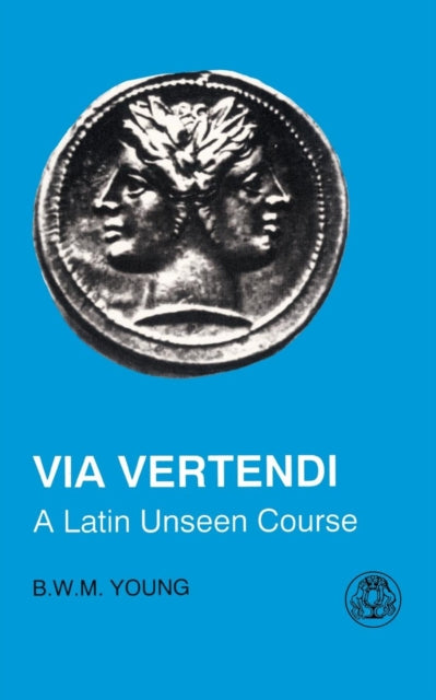 Via Vertendi: A Latin Unseen Course