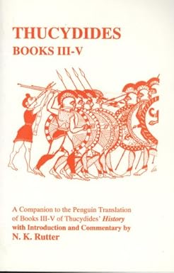 History of the Peloponnesian War : A Companion Bks. 3-5