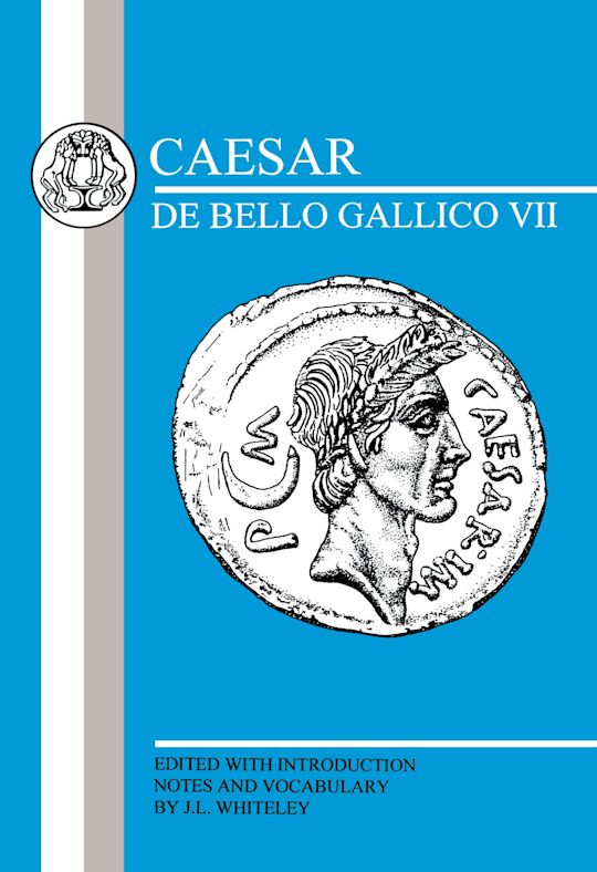 Caesar: De Bello Gallico VII