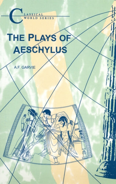 The Plays of Aeschylus