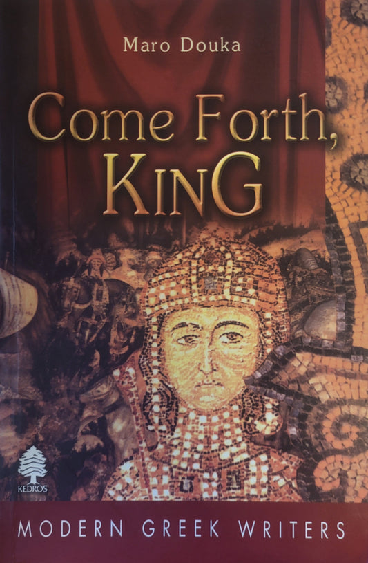 Come Forth, King - Mark Douka