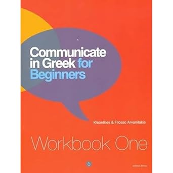Communicate in Greek for Beginners - Workbook 1