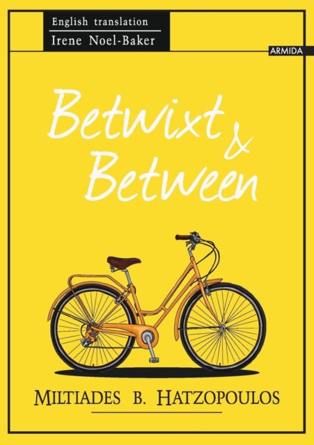 Betwixt and Between - Miltiades B. Hatzopoulos