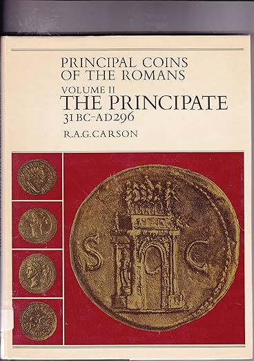 Principal Coins of the Romans - Volume II - The Principate, 31BC-AD296