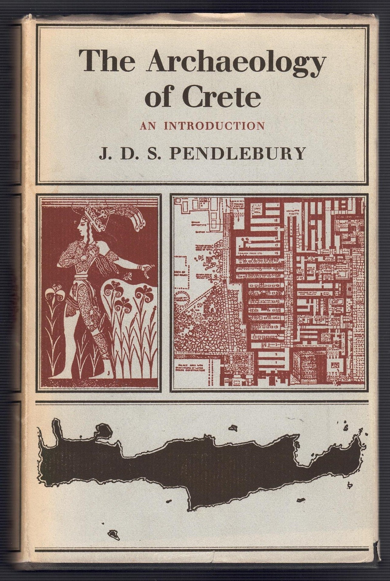 The Archaeology of Crete An introduction