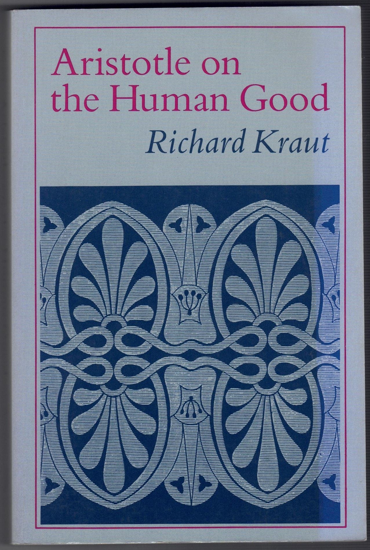 Aristotle on the Human Good