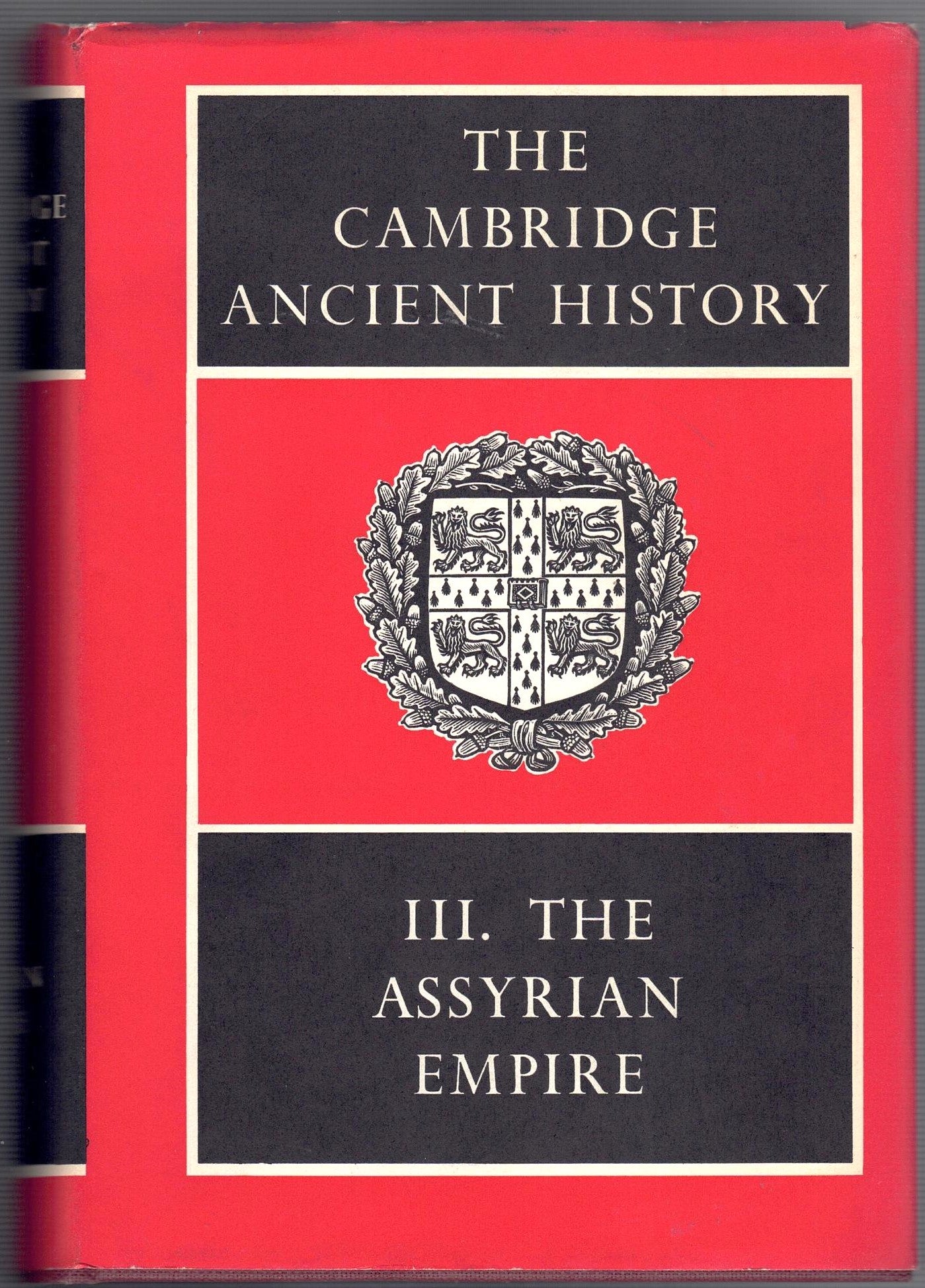 Cambridge Ancient History Volume III : The Assyrian Empire
