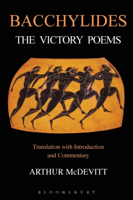 Bacchylides : The Victory Poems