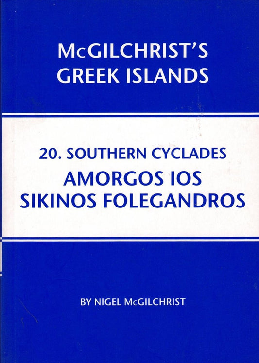 Southern Cyclades: Amorgos Ios Sikinos Folegandros
