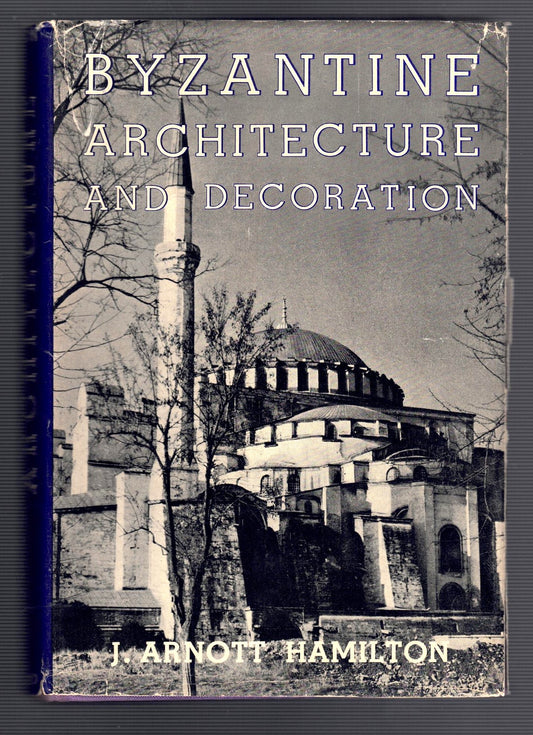Byzantine Architecture And Decoration